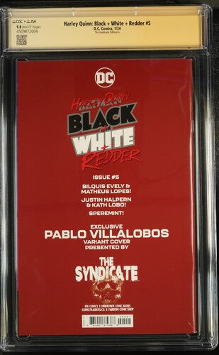 Harley Quinn: Black + White + Redder #5 JSA/SS CGC 9.8 Signed by PABLO "LOBOS" VILLALOBOS